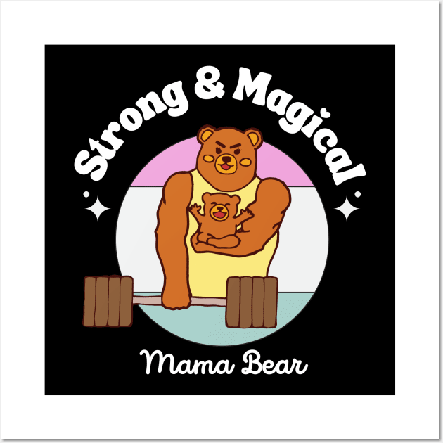 Bodybuilding and Exercise Mama Bear Wall Art by 1323FitnessCo